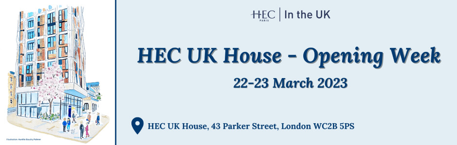 HEC UK House opening - March 2023