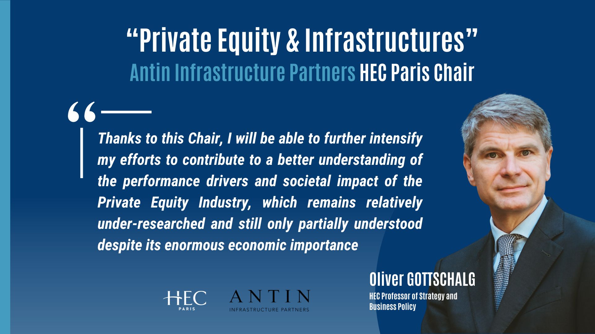 HEC Prof. Oliver Gottschalg quote about HEC Paris Antin Infrastructure Partners' Chair
