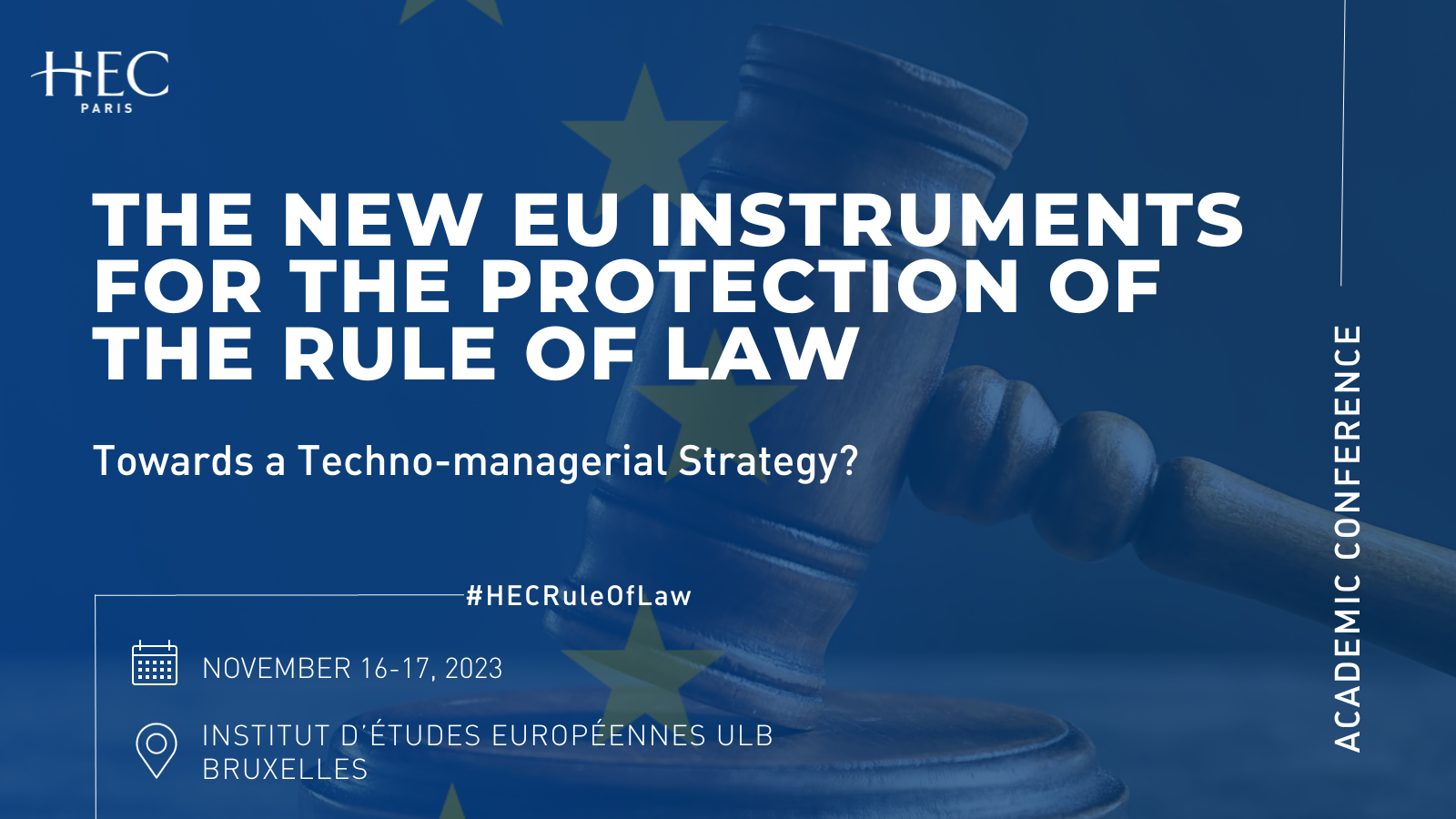 Academic conference HEC Paris - The New EU instruments for the Protection of the Rule of Law - November 2023