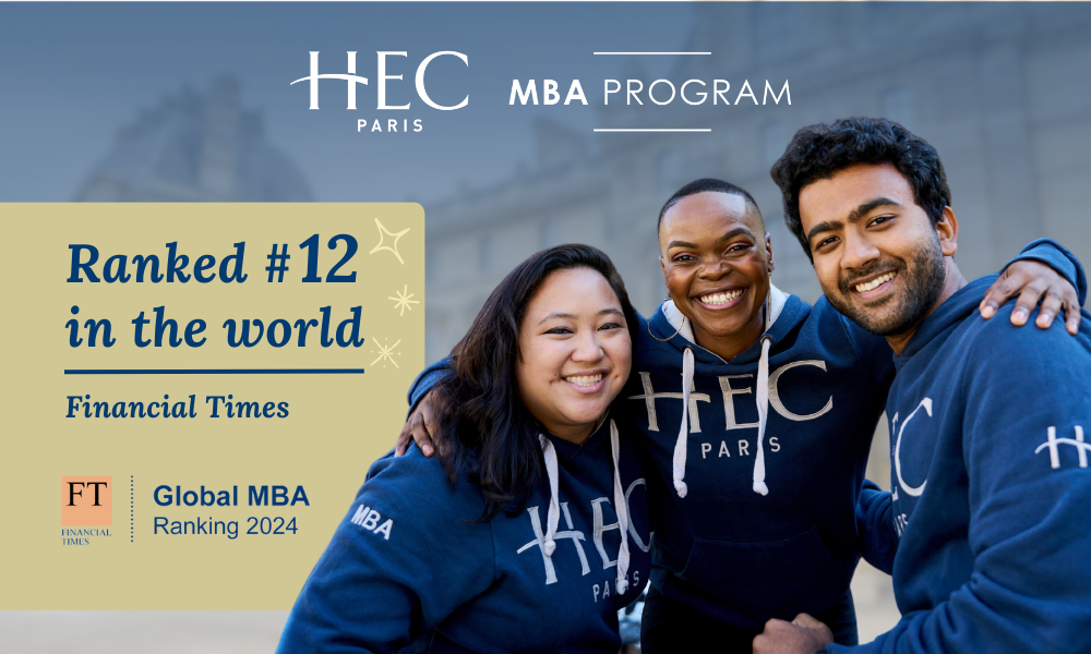HEC’s MBA Program Climbs Five Places in Annual FT Ranking - FT 2024 MBA Ranking Business Schools
