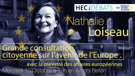 Conférence HEC Débats avec Nathalie Loiseau, Ministre chargée des affaires européennes - HEC Paris 2018