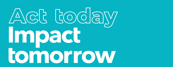 act-today-impact-tomorrow