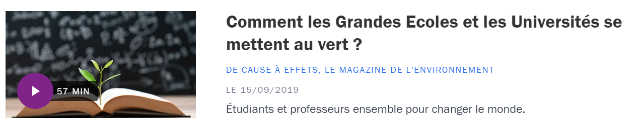 De cause à effect: Les grandes ecoles se mettent au vert - France Culture