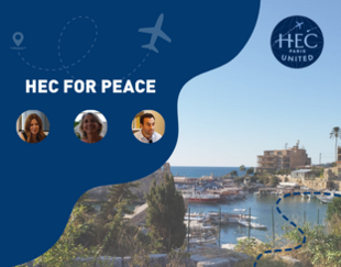 HEC United - Rencontre avec des diplômés d’HEC, faiseurs de paix dans le monde - HEC For Peace
