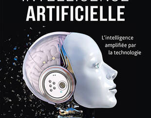 Couverture du livre "Intelligence artificielle : l'intelligence amplifiée par la technologie"