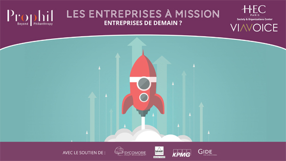 "Entreprises à Mission" - Enquête Prophyl, Society & Organizations Center HEC Paris et Viavoice