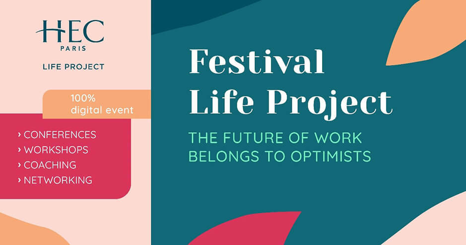 Festival Life Project - HEC Alumni - avril 2021